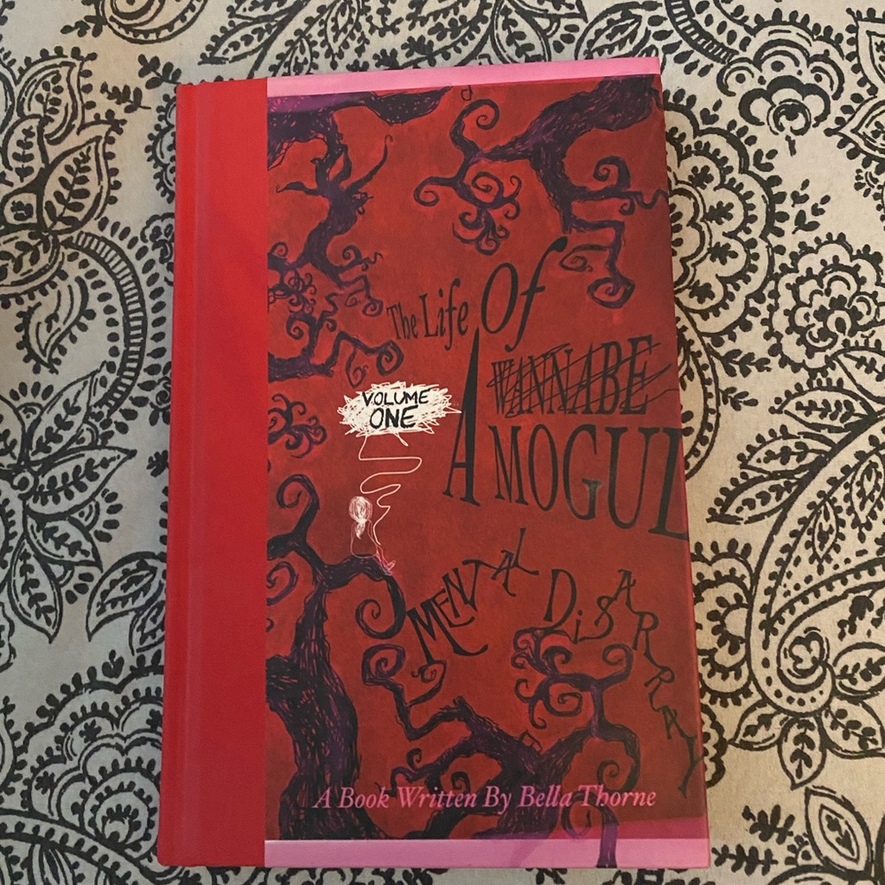 The Life of a Wannabe Mogul by Bella Thorne SIGNED